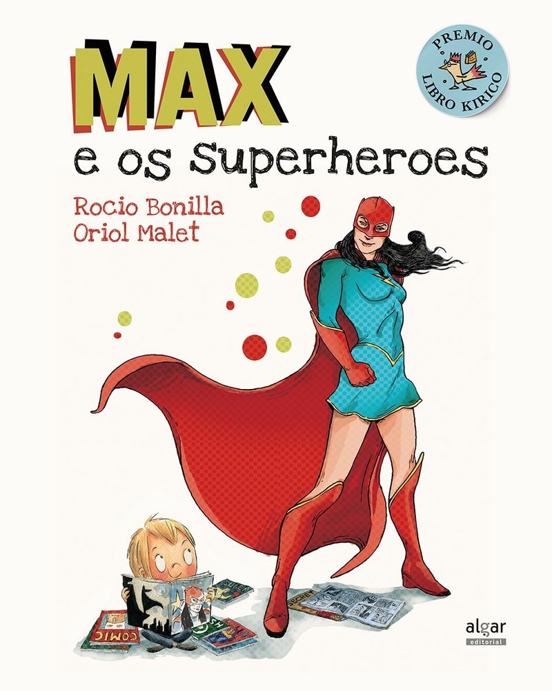 Max e os superheroes, de Bonilla Raya | portada del libro