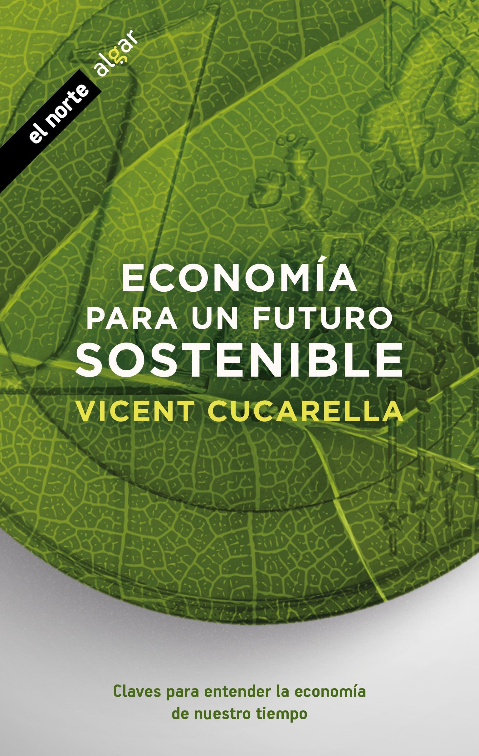 Economía para un futuro sostenible, de Vicent Cucarella | portada del libro
