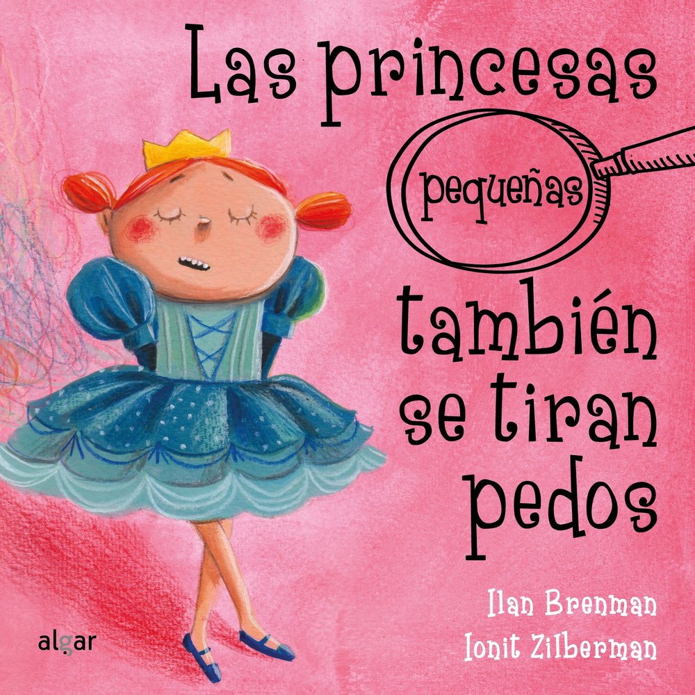 Las princesas (pequeñas) también se tiran pedos, de Zilberman, Ionit | portada del libro