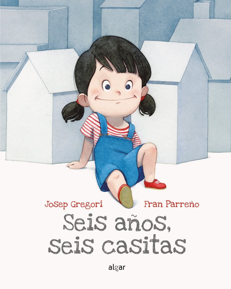 Seis años, seis casitas, de Josep Gregori Sanjuan | portada del libro