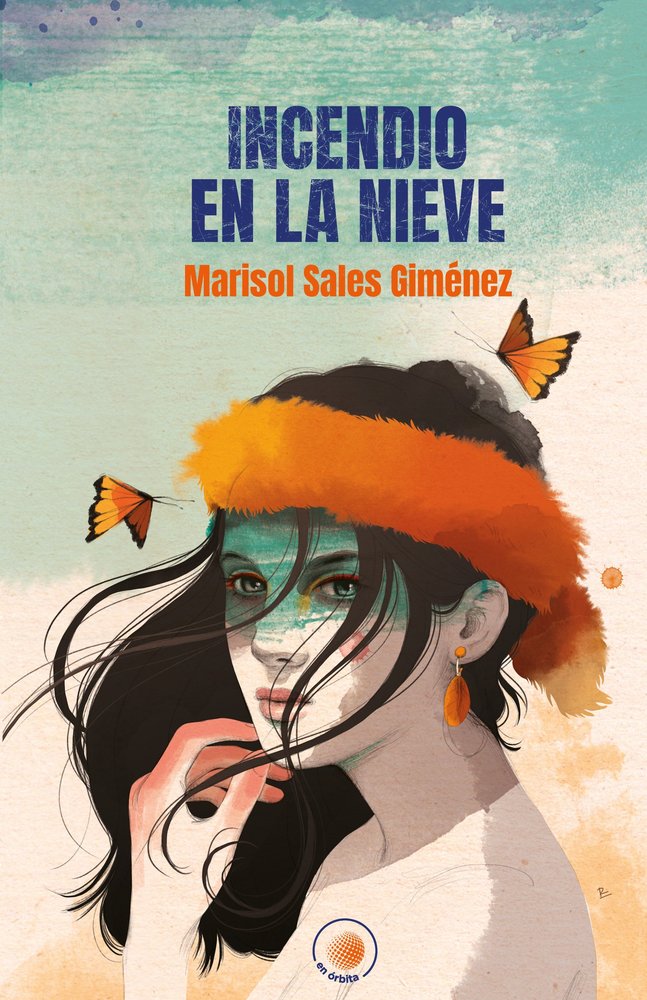 Incendio en la nieve, de Sales Giménez, Marisol | portada del libro