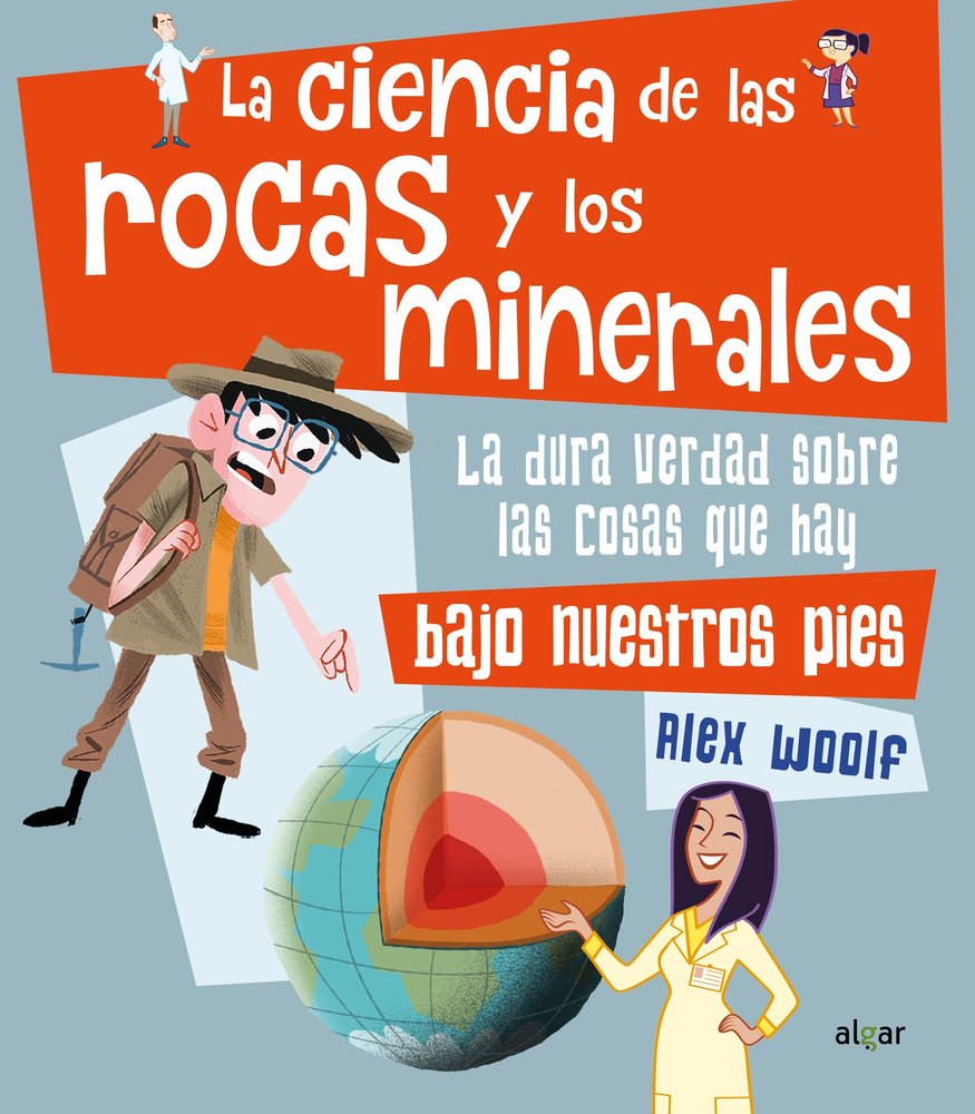 La ciencia de las rocas y los minerales, de Woolf, Alex | portada del libro