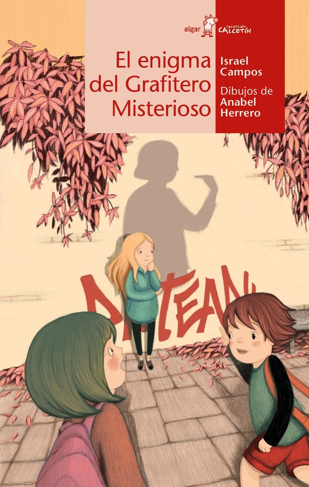 El enigma del grafitero misterioso, de Campos, Israel | portada del libro