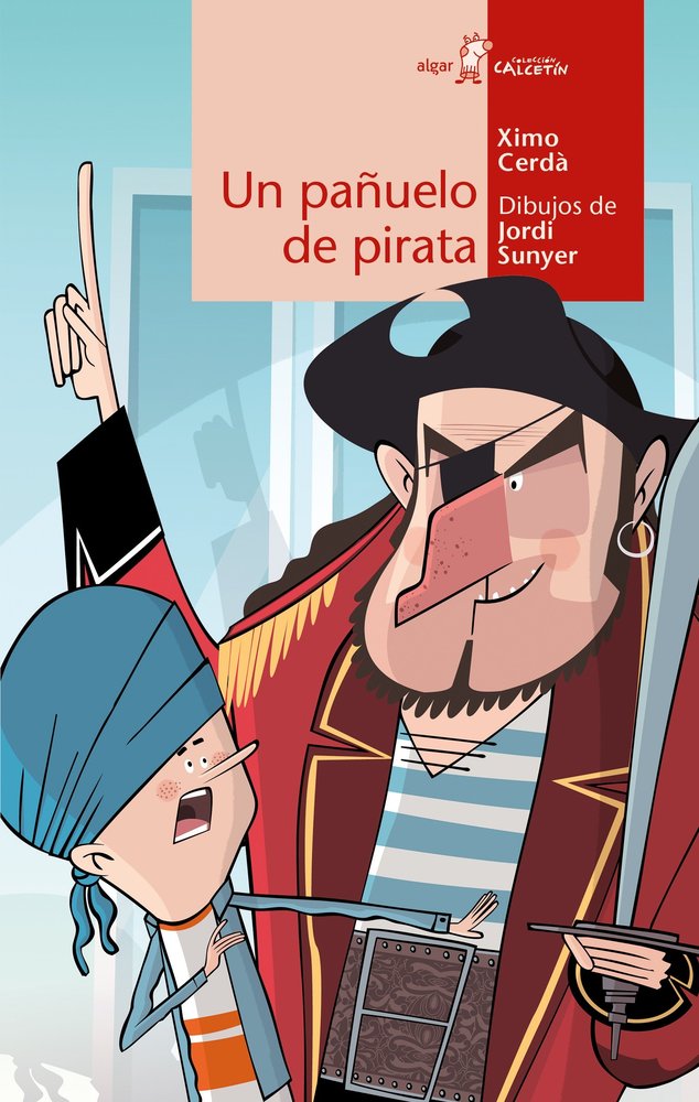 UN PAÑUELO DE PIRATA, de CERDA, XIMO | portada del libro