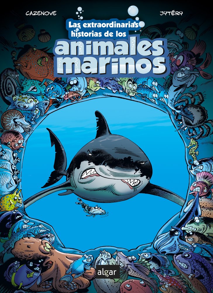 Las extraordinarias historias de los animales marinos, de CAZENOVE, CHRISTOPHE | portada del libro