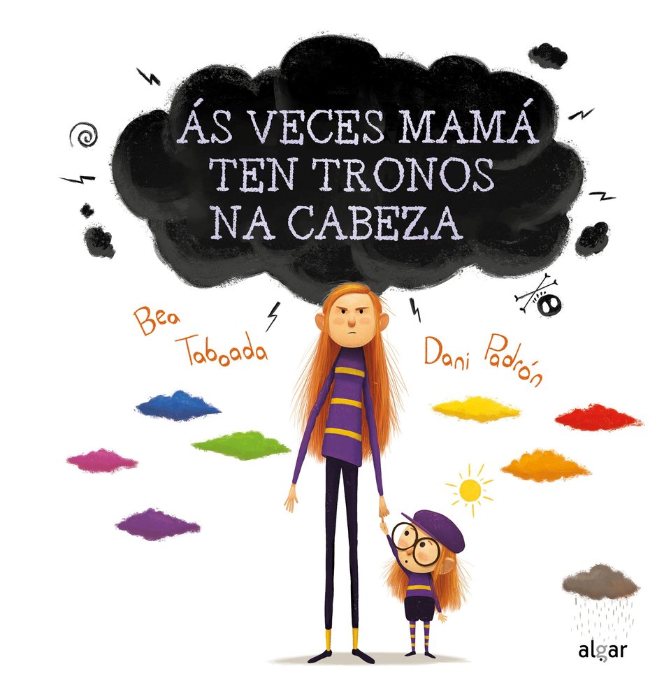 (G).AS VECES MAMA TEN TRONOS NA CABEZA.FINALISTA I PREMIO, de TABOADA, BEATRIZ | portada del libro