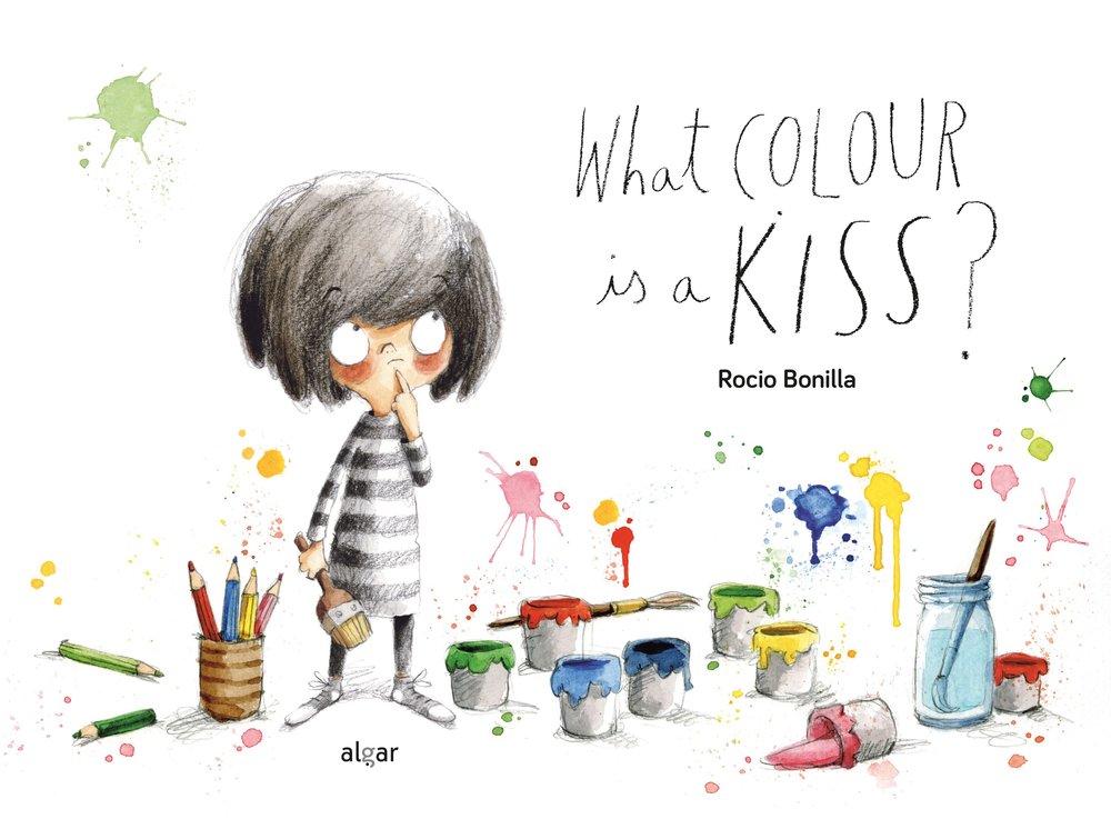 WHAT COLOUR IS A KISS?, de BONILLA, ROCIO | portada del libro