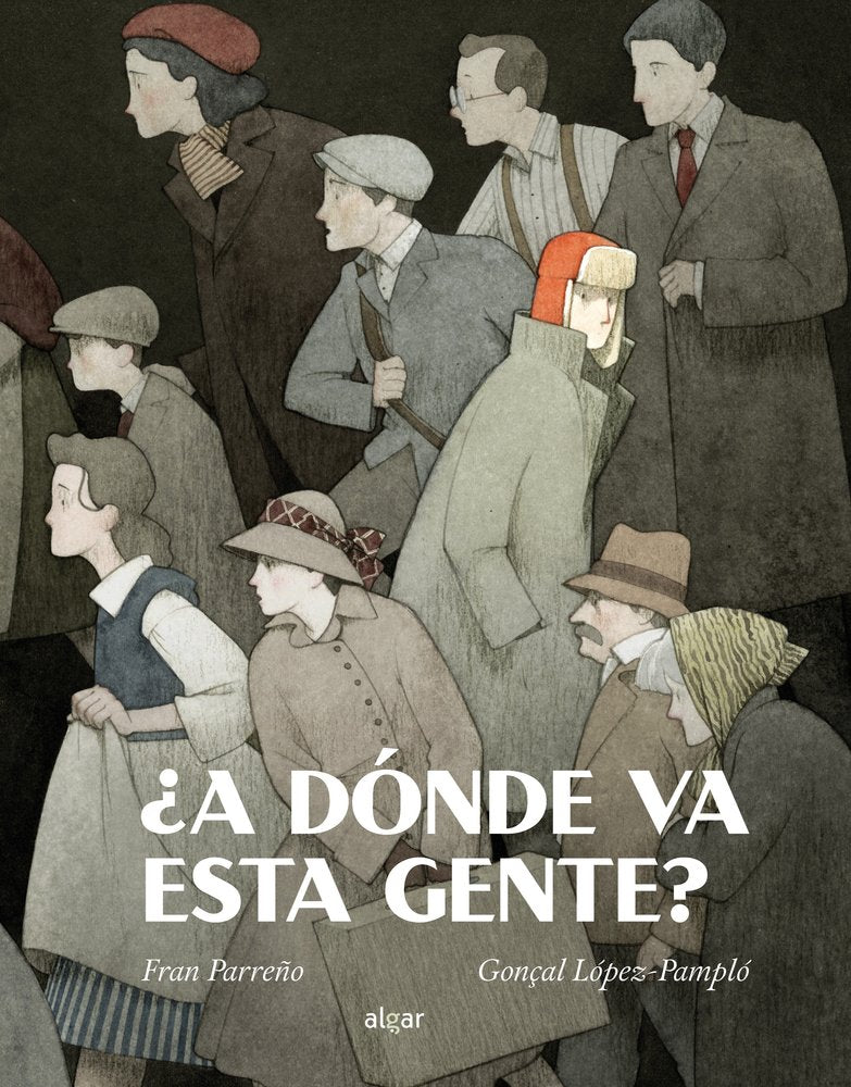 ¿DONDE VA ESTA GENTE?, de PARREÑO, FRAN | portada del libro