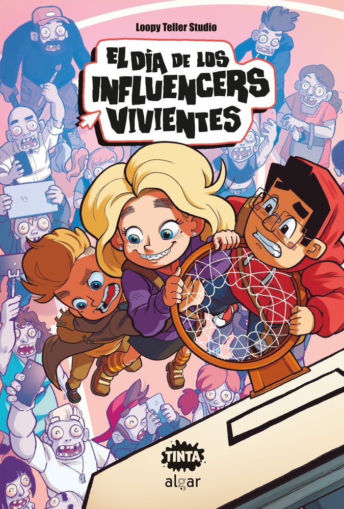 EL DIA DE LOS INFLUENCERS VIVIENTES, de LOOPY TELLER STUDIO | portada del libro
