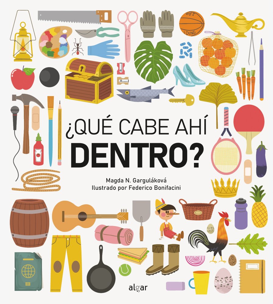 QUE CABE AHI DENTRO, de GARGULAKOVA, MAGDA N. | portada del libro