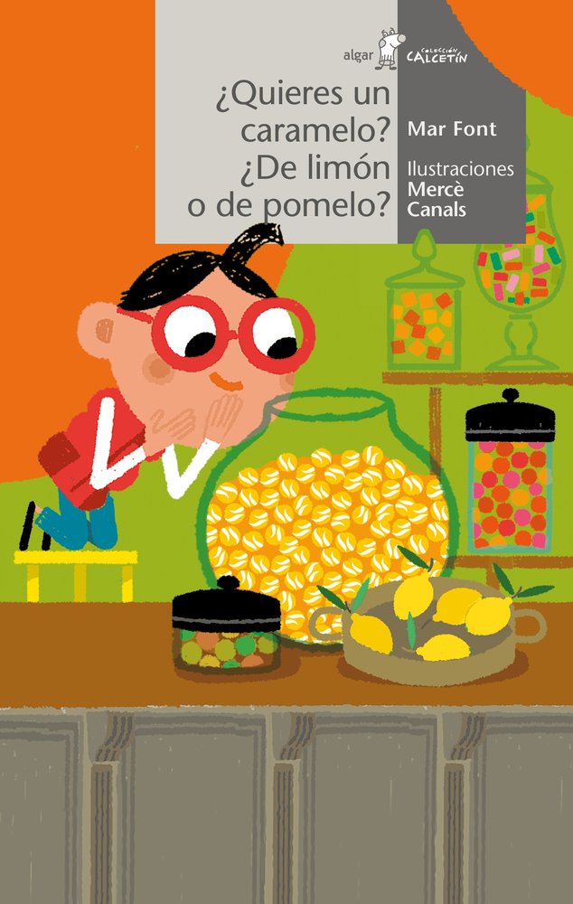 QUIERES UN CARAMELO DE LIMON O DE POMELO, de MAR FONT | portada del libro