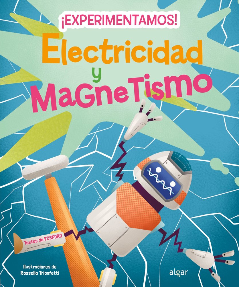 EXPERIMENTAMOS ELECTRICIDAD Y MAGNETISMO, de FOSFORO | portada del libro