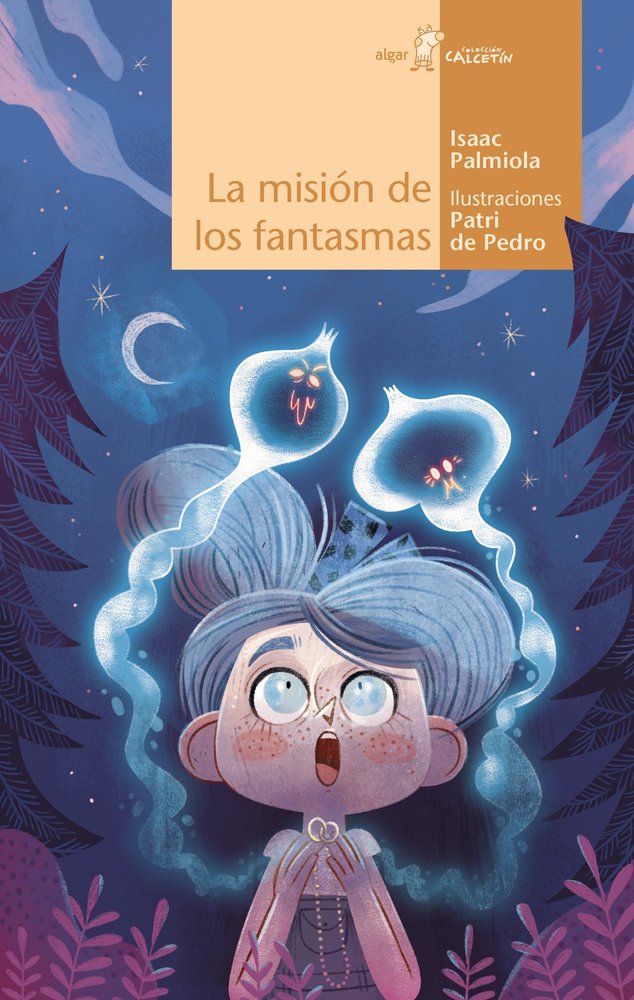 LA MISION DE LOS FANTASMAS, de PALMIOLA, ISAAC | portada del libro
