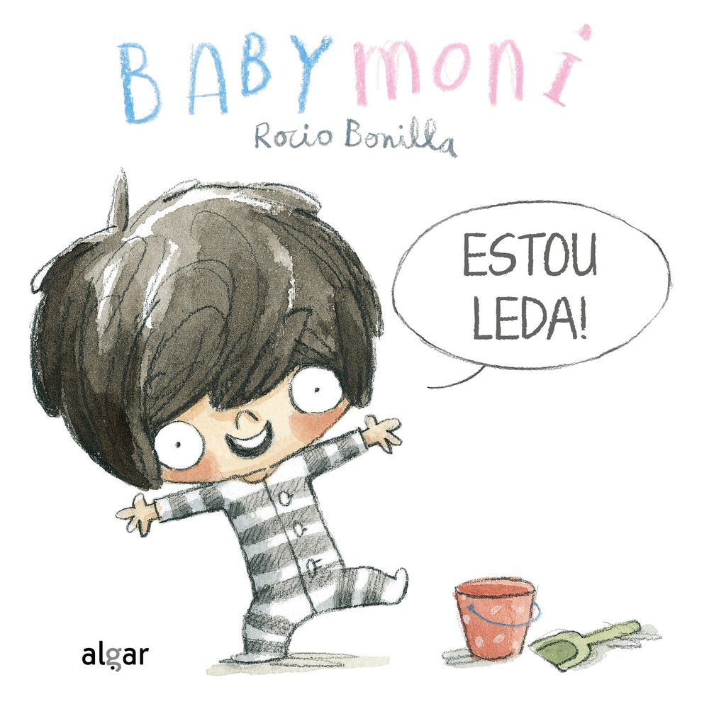 (G).ESTOU LEDA!.(BABYMONI), de BONILLA | portada del libro