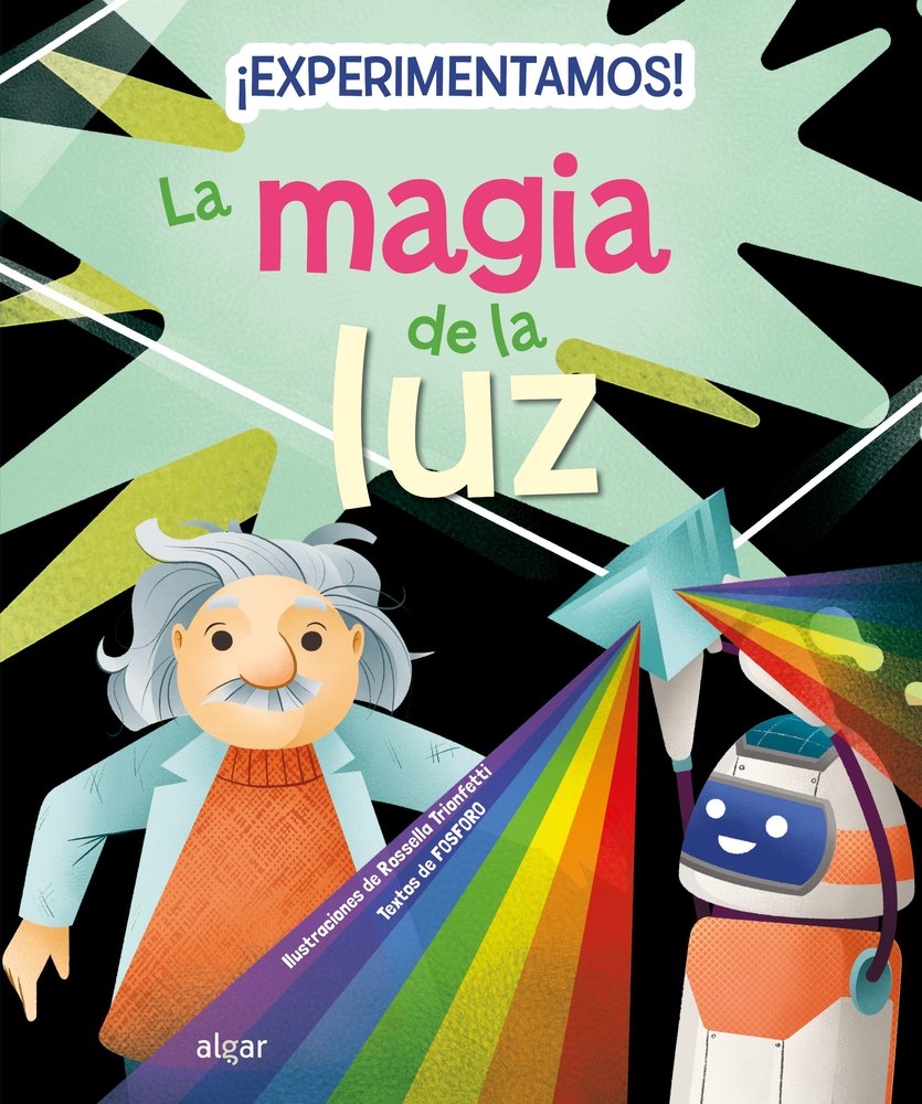EXPERIMENTAMOS LA MAGIA DE LA LUZ, de FOSFORO | portada del libro
