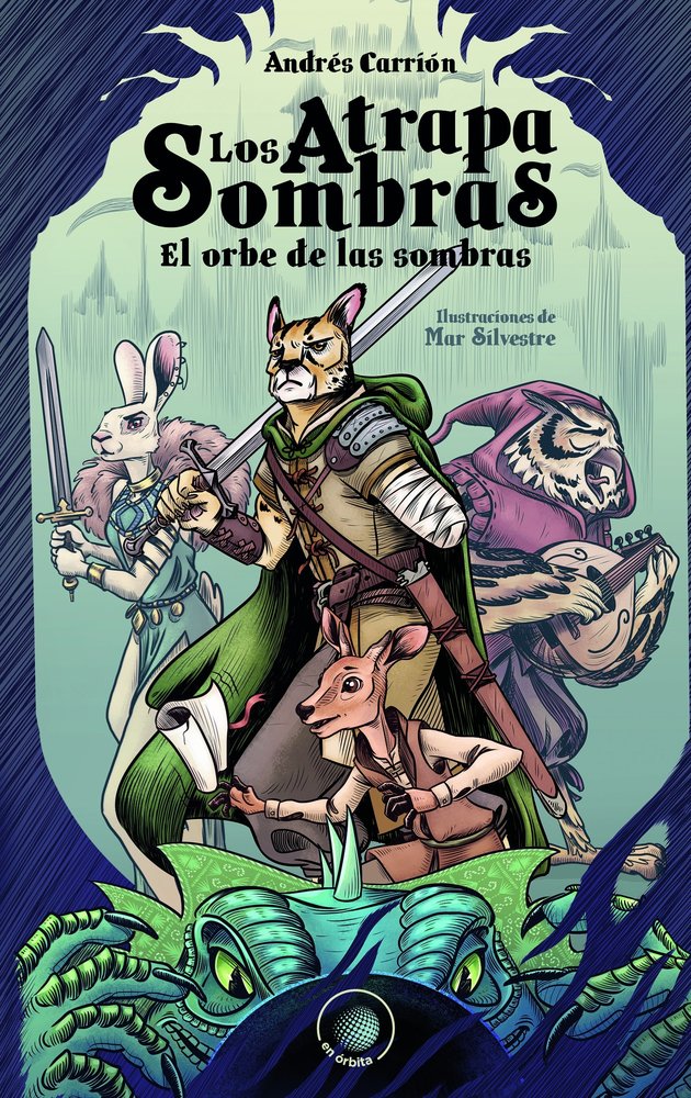 Los atrapasombras. El orbe de las sombras, de ANDRES CARRION | portada del libro