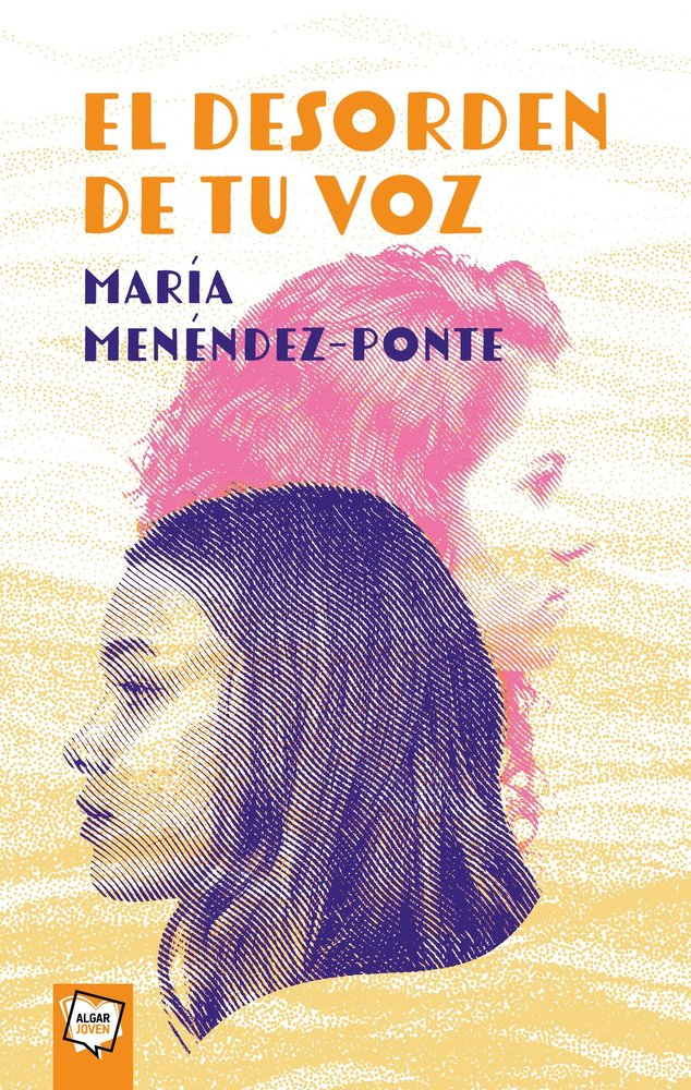 El desorden de tu voz, de MARIA MENENDEZ PONTE | portada del libro