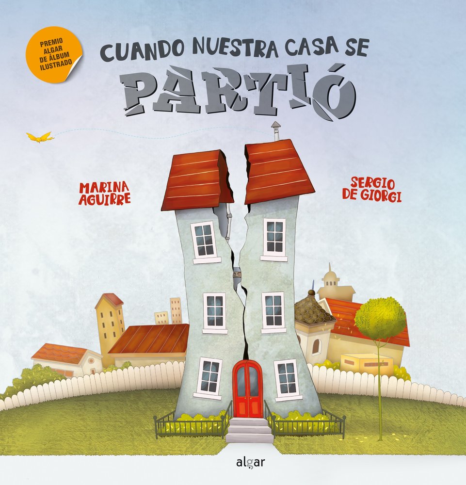 CUANDO NUESTRA CASA SE PARTIO, de MARINA AGUIRRE | portada del libro