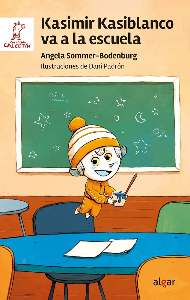 Kasimir Kasiblanco va a la escuela, de ANGELA SOMMER-BODENBURG | portada del libro