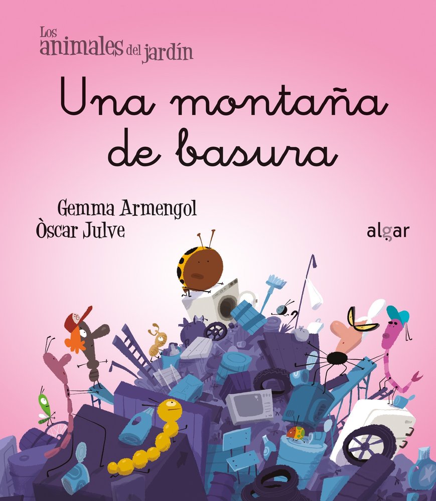 UNA MONTAÑA DE BASURA, de ARMENGOL, GEMMA | portada del libro