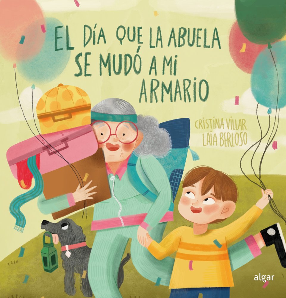 EL DIA QUE MI ABUELA SE MUDO A MI ARMARIO, de CRISTINA VILLAR FERNANDEZ | portada del libro