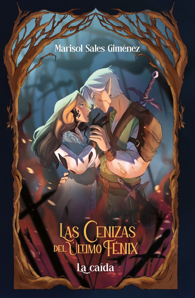 LAS CENIZAS DEL ULTIMO FENIX 2 LA CAIDA, de MARISOL SALES GIMENEZ | portada del libro