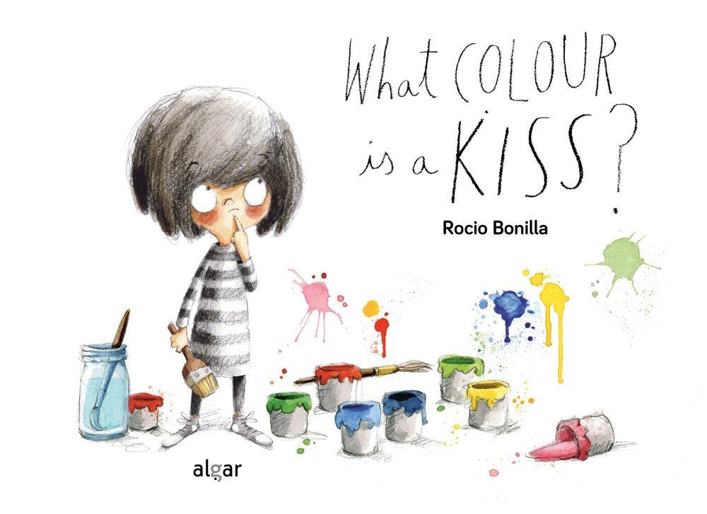 WHAT COLOUR IS A KISS, de ROCIO BONILLA | portada del libro