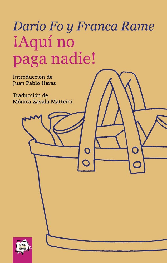 ¡AQUI NO PAGA NADIE!, de DARIO FO | portada del libro