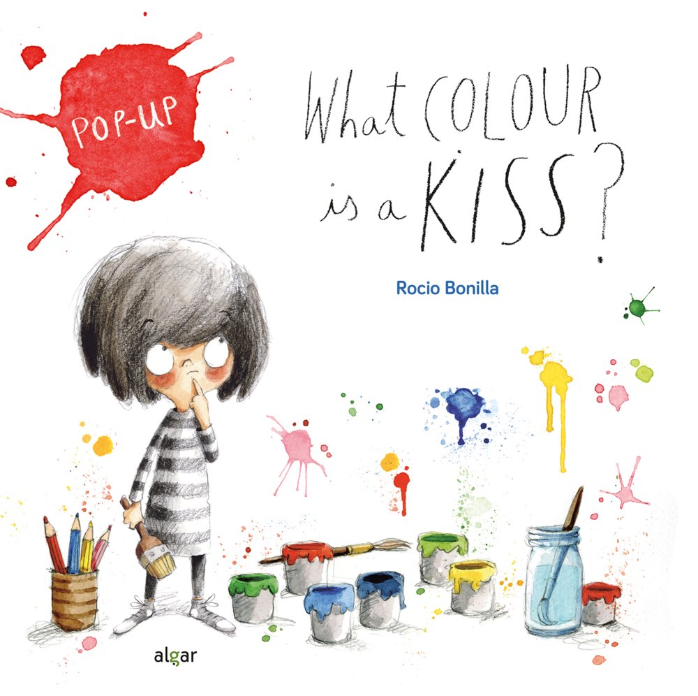 WHAT COLOUR IS A KISS?, de BONILLA, ROCIO | portada del libro