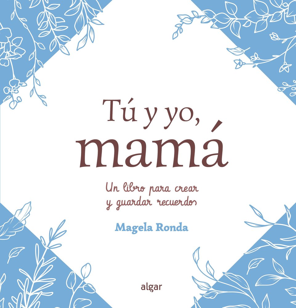 TU Y YO ,MAMA, de RONDA, MAGDALENA | portada del libro