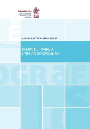 Tiempo de Trabajo y Tiempo de Descanso, de Basterra Hernández | portada del libro