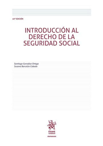 Introducción al Derecho de la Seguridad Social 10ª Edición 2016, de González Ortega | portada del libro