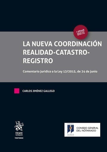 La Nueva Coordinación Realidad Catastro Registro, de Jimenez Gallego | portada del libro