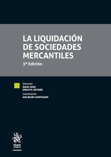 La Liquidación de Sociedades Mercantiles 3ª Edición 2016, de ROJO FERNANDEZ-RIOS | portada del libro