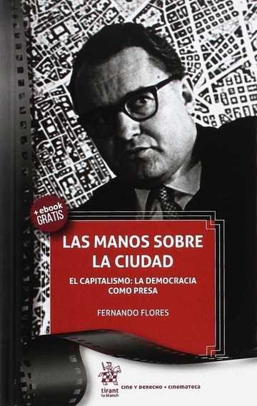 Las Manos Sobre la Ciudad, de Flores Giménez, Fernando | portada del libro