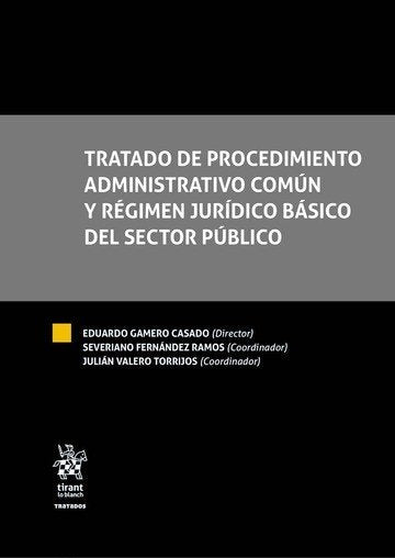 Tratado de Procedimiento Administrativo Común y Régimen Jurídico Básico del Sector Público 2 Tomos, de Gamero Casado | portad