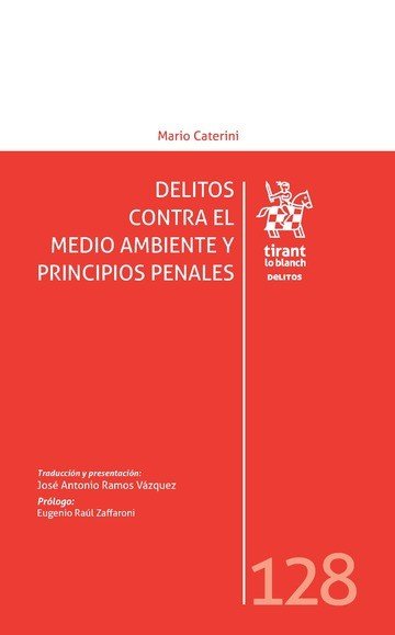 Delitos Contra el Medio Ambiente y Principios Penales, de Caterini | portada del libro