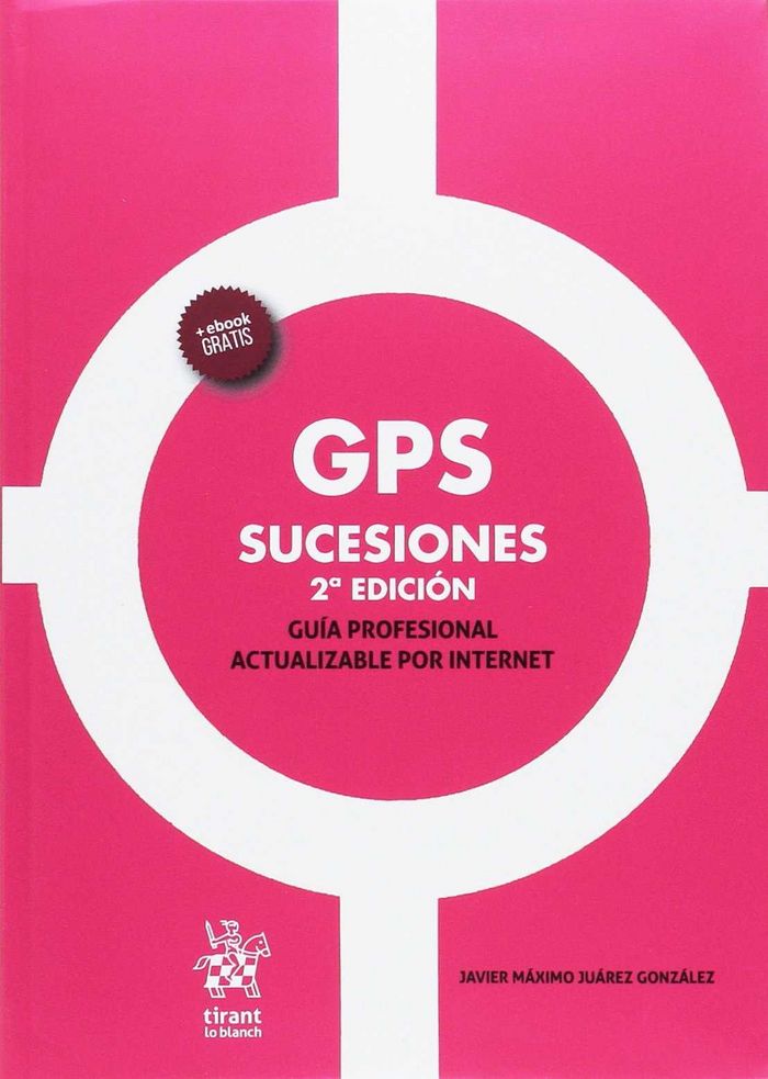 GPS Sucesiones 2ª Edición 2017, de Juárez González | portada del libro