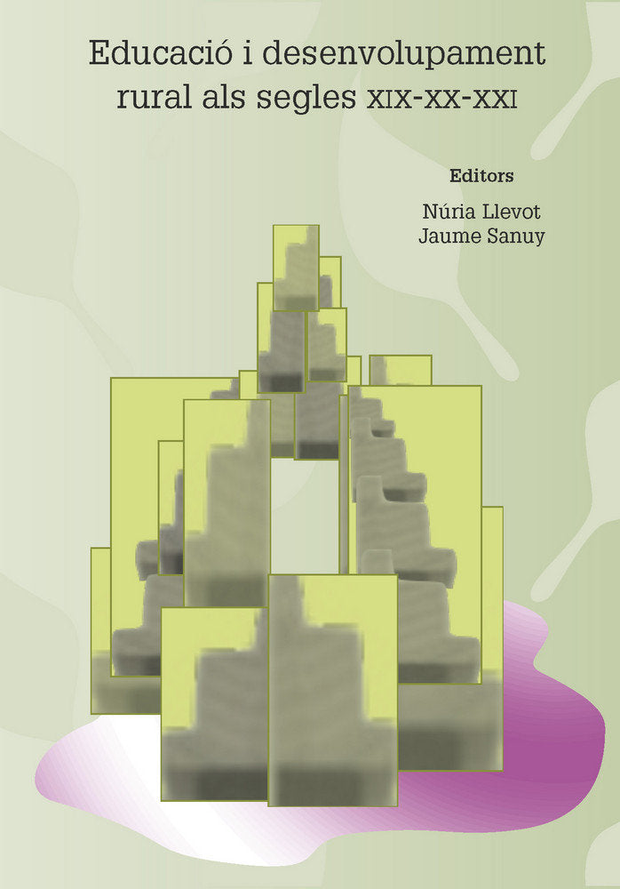 EDUCACIO I DESENVOLUPAMENT RURAL ALS SEGLES XIX-XX-XXI. | portada del libro