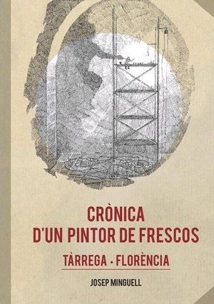 Crònica d'un pintor de frescos, de Minguell Cardenyes, Josep | portada del libro