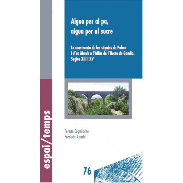 Aigua per al pa, aigua per al sucre, de Esquilache Martí, Ferran | portada del libro