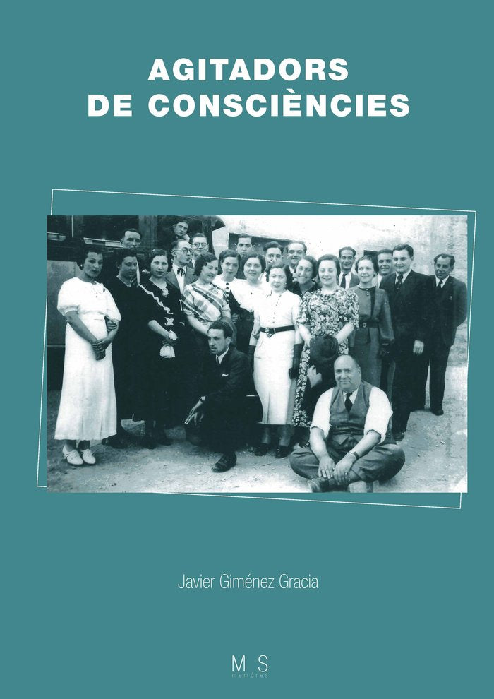 AGITADORS DE CONSCIENCIES, de GIMENEZ GRACIA, JAVIER | portada del libro