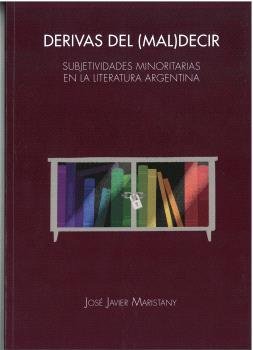 DERIVAS DEL (MAL) DECIR, de MARISTANY, JOSE JAVIER | portada del libro