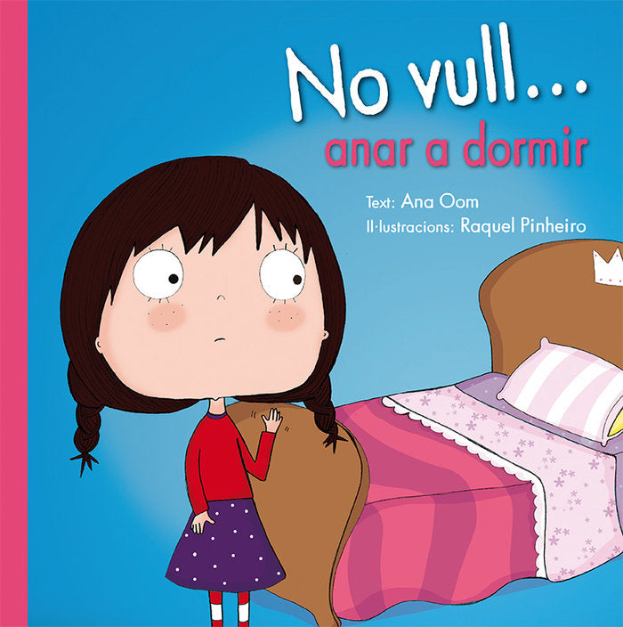 No vull... anar a dormir, de OOM, ANA | portada del libro