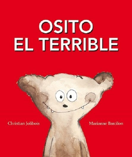 Osito el terrible, de JOLIBOIS, CHRISTIAN | portada del libro
