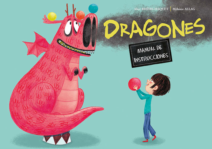 Dragones. Manual de instrucciones, de BRIÈRE-HAQUET, ALICE | portada del libro