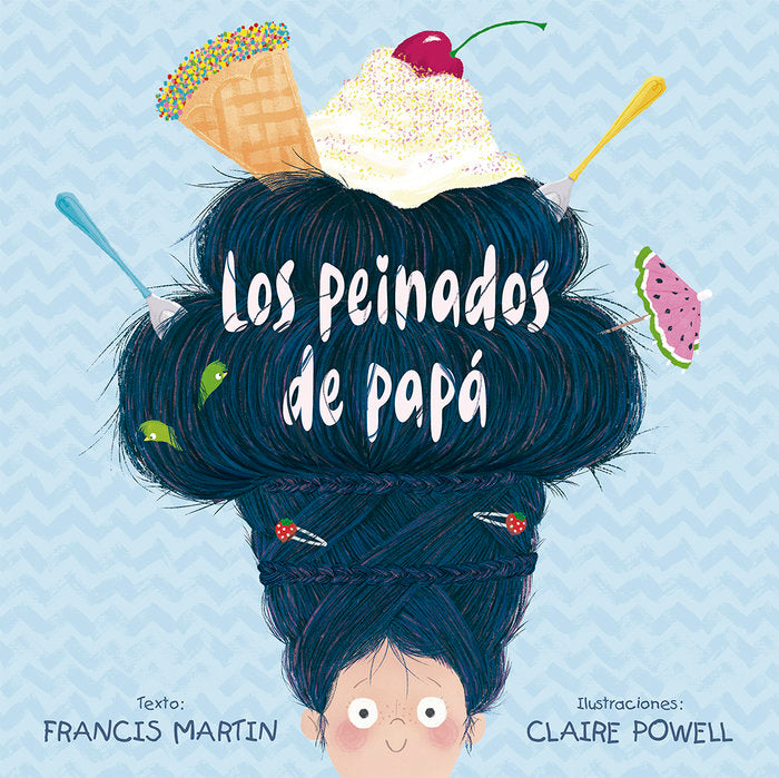 Los peinados de papá, de MARTIN, FRANCIS | portada del libro