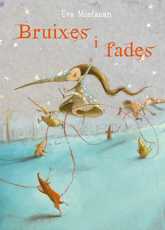 Bruixes i fades, de MONTANARI, EVA | portada del libro