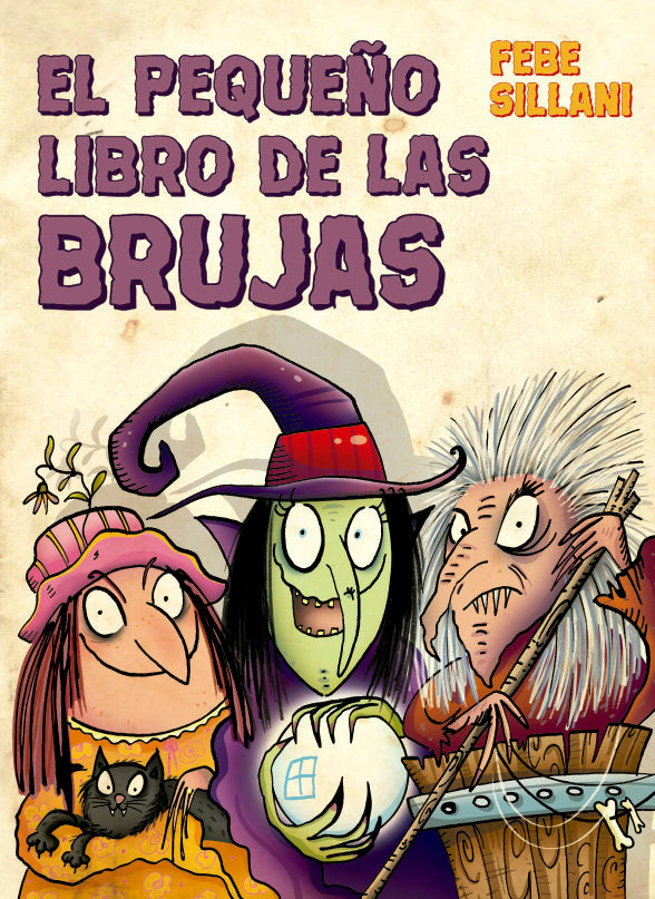 El pequeño libro de las brujas, de SILLANI, FEBE | portada del libro
