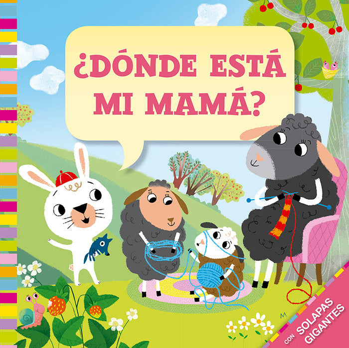 ¿Dónde está mi mamá?, de D´Achille, Silvia | portada del libro